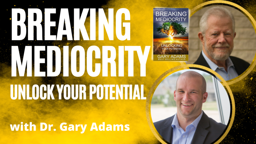 Dr. Gary Adams Podcast